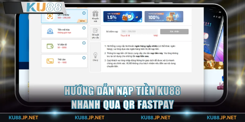 Hướng dẫn nạp tiền KU88 nhanh qua QR Fastpay