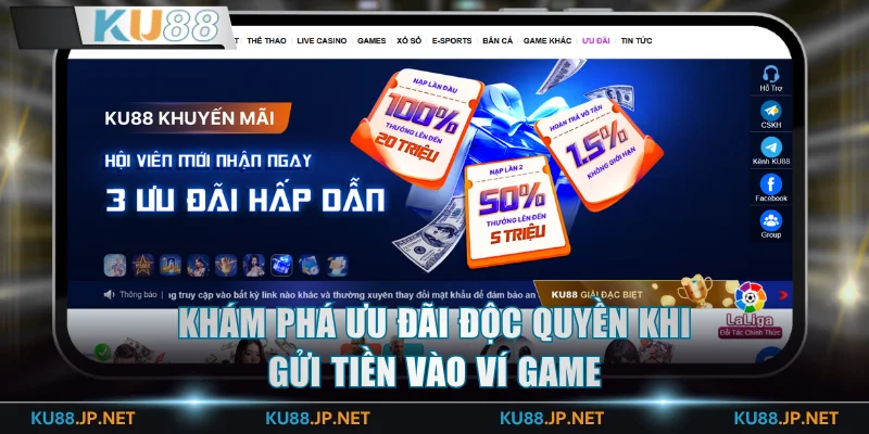 Khám phá ưu đãi độc quyền khi gửi tiền vào ví game
