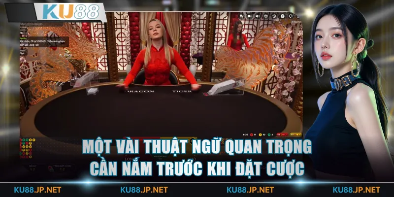 Một vài thuật ngữ quan trọng cần nắm trước khi đặt cược